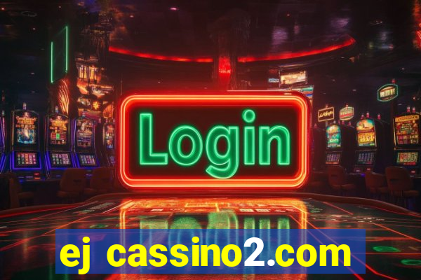 ej cassino2.com